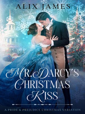 cover image of Mr. Darcy's Christmas Kiss